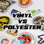 Vinyl vs. Polyester Stickers: The Ultimate Showdown